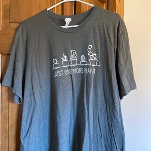 Just One More Plant Tee